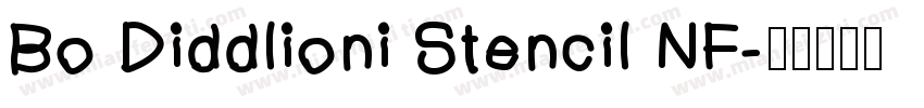 Bo Diddlioni Stencil NF字体转换